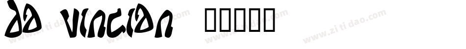 Da Vincian字体转换